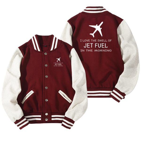 I Love The Smell Of Jet Fuel In The Morning Designed Baseball Style Jackets For Cheap