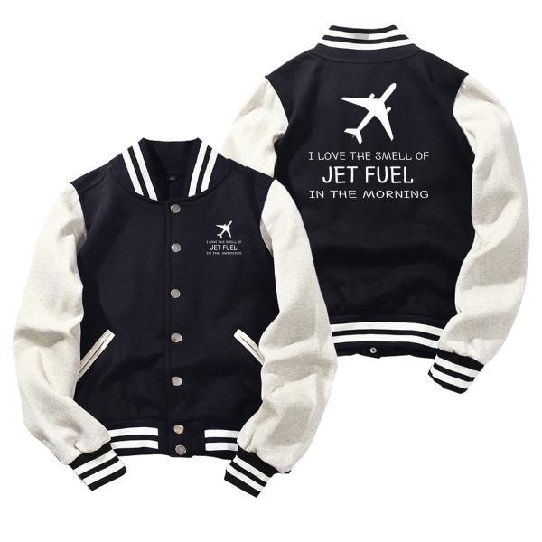 I Love The Smell Of Jet Fuel In The Morning Designed Baseball Style Jackets For Cheap